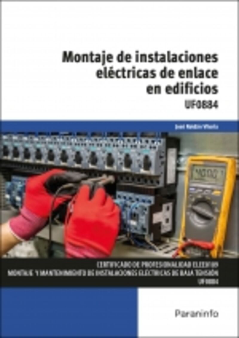 CP - MONTAJE DE INSTALACIONES ELECTRICAS DE ENLACE EN EDIFICIO - UF0884