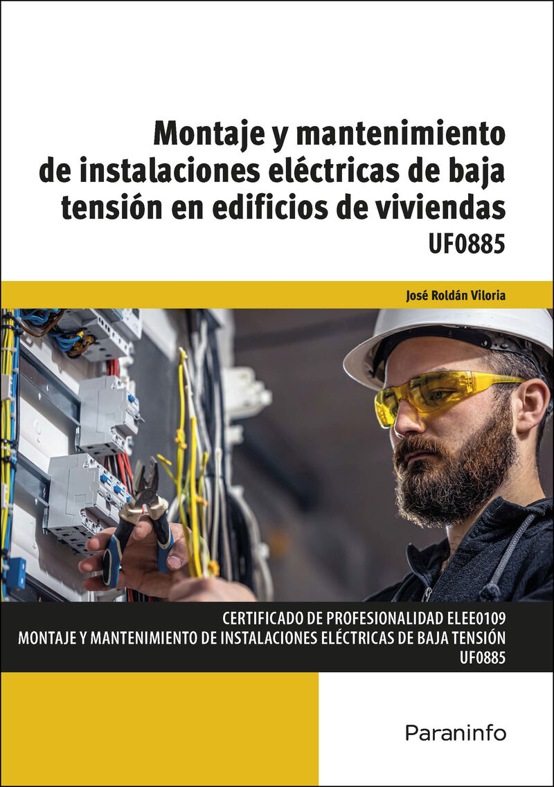 cp - montaje y mantenimiento de instalaciones electricas de baja tension en edificios de viviendas - uf0885 - Jose Roldan Viloria