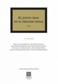 El juicio oral en el proceso penal - Rafael Escobar Jimenez