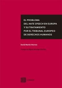 problema del hate speech en europa y su tratamiento por el tribunal europeo de derechos humanos - David Martin-Herrera