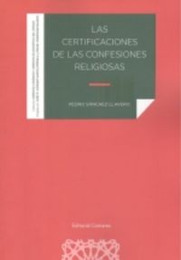 las certificaciones de las confesiones religiosas - Pedro Sanchez Llavero