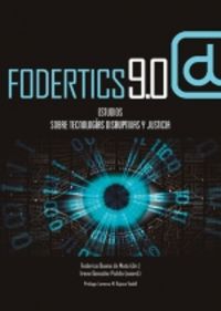 fodertics 9.0 - estudios sobre tecnologias disruptivas y justicia
