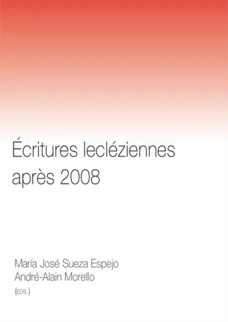 ESCRITURES LECLEZIENNES APRES 2008