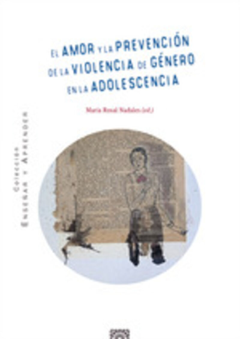 el amor y la prevencion de la violencia de genero en la adolescencia - Maria Rosal Nadales