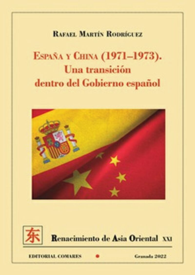 españa y china (1971-1973) - una transicion dentro del gobierno español - Rafael Martin Rodriguez