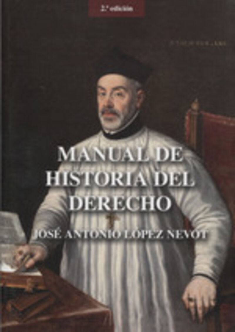 manual historia del derecho 2022 - Jose Antonio  Lopez Nevot