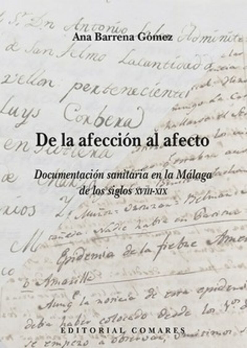 de la afeccion al efecto - documentacion sanitaria en la malaga de los siglos xviii-xix - Ana Barrena Gomez