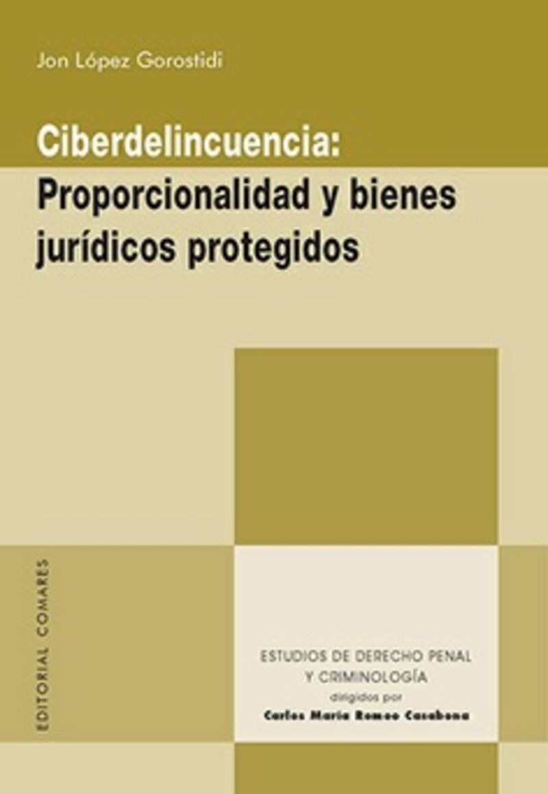 CIBERDELINCUENCIA - PROPORCIONALIDAD Y BIENES JURIDICOS PROTEGIDOS