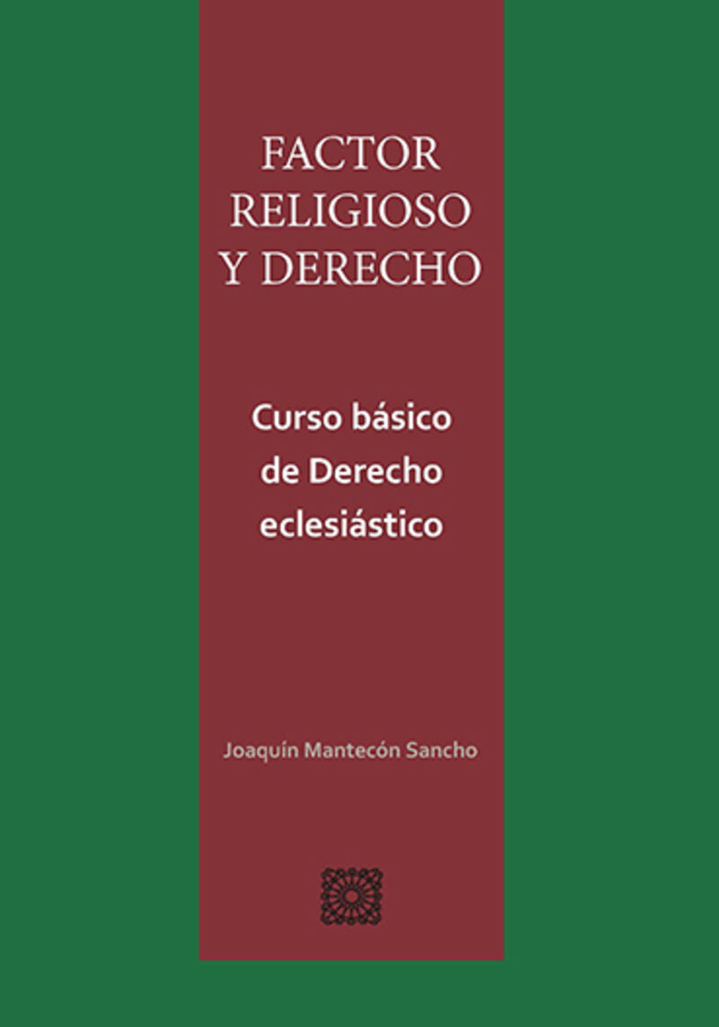 factor religioso y derecho - curso basico de derecho eclesiastico - Joaquin Mantecon Sancho