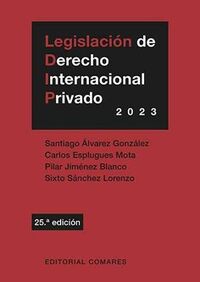 (25 ED) LEGISLACION DE DERECHO INTERNACIONAL PRIVADO 2023