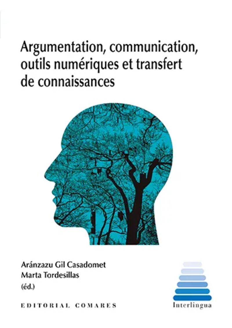 argumentation, communication, outils numeriques et transfert de connaissances - Aranzazu Gil Casadomet