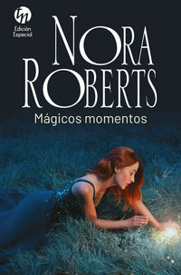 magicos momentos - Nora Roberts