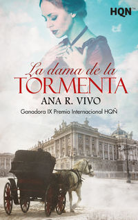 la dama de la tormenta (ganadora ix premio internacional hqñ) - Ana R. Vivo