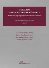 derecho internacional publico - instituciones y organizaciones internacionales