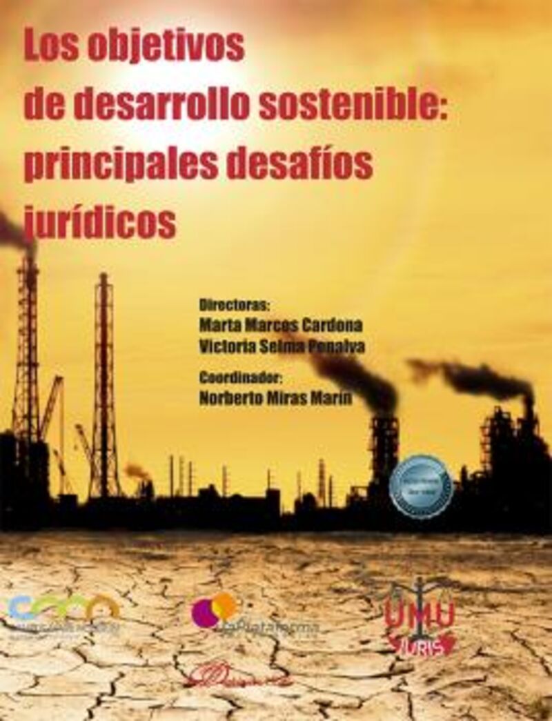 LOS OBJETIVOS DE DESARROLLO SOSTENIBLE - PRINCIPALES DESAFIOS JURIDICOS