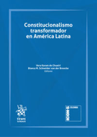 CONSTITUCIONALISMO TRANSFORMADOR EN AMERICA LATINA