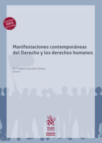 MANIFESTACIONES CONTEMPORANEAS DEL DERECHO Y LOS DERECHOS HUMANOS