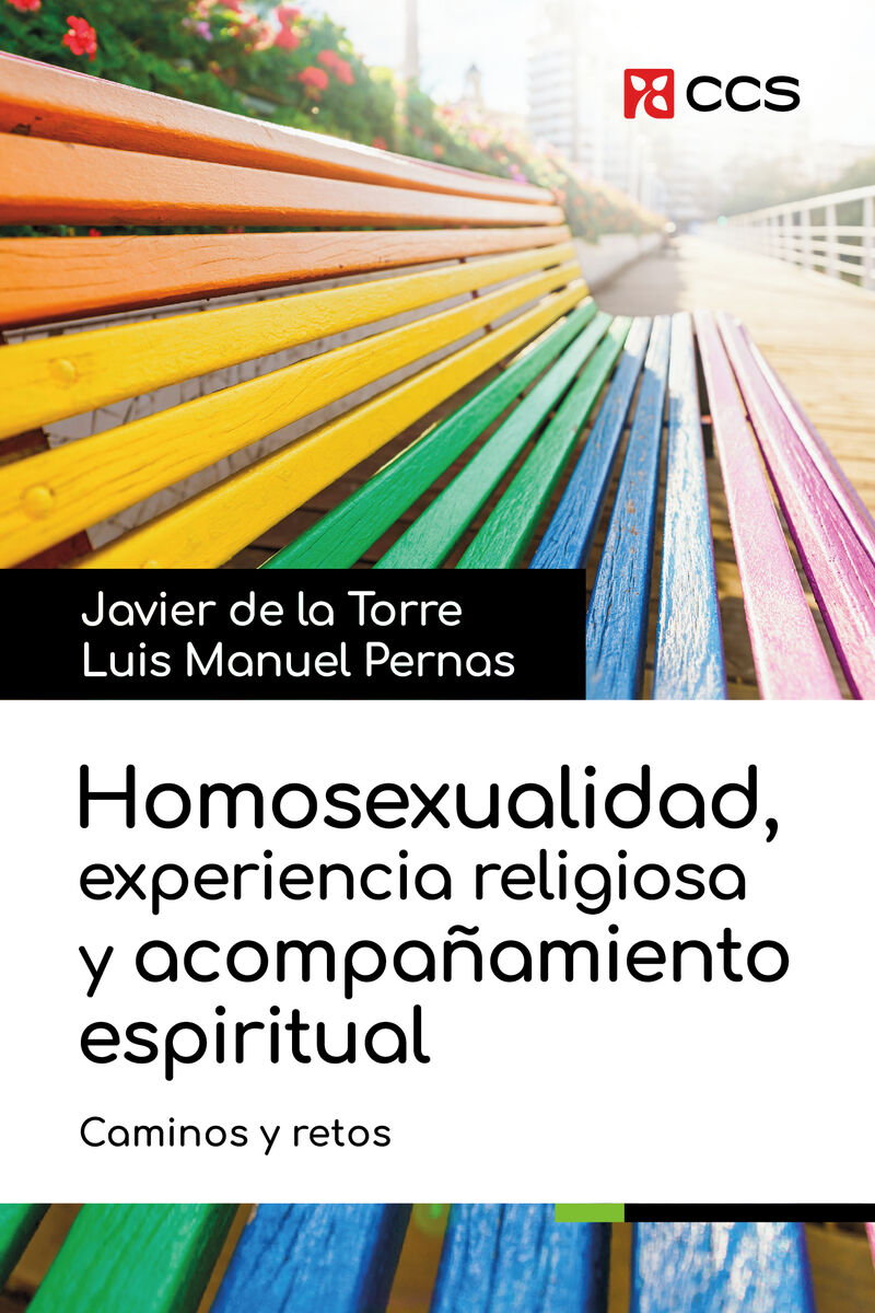 HOMOSEXUALIDAD, EXPERIENCIA RELIGIOSA Y ACOMPAÑAMIENTO ESPIRITUAL - CAMINOS Y RETOS