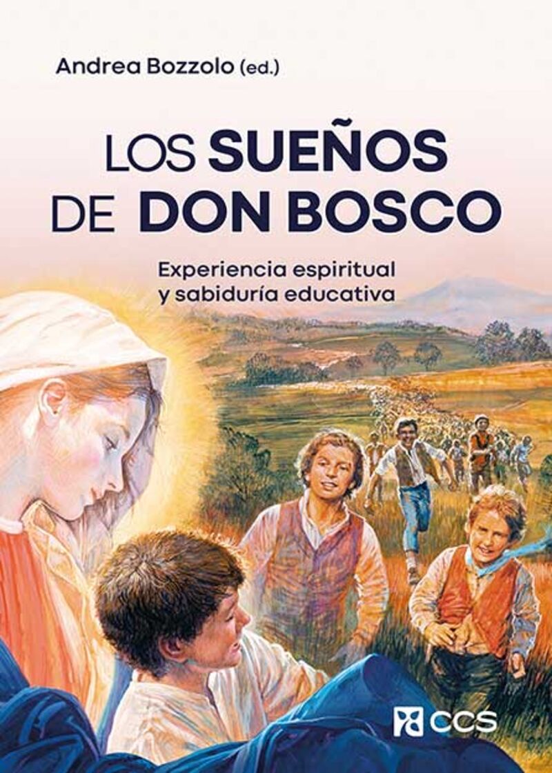 los sueños de don bosco - Andrea Bozzolo (ed. )