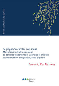 segregacion escolar en españa - marco teorico desde un enfo - Fernando Rey Martinez