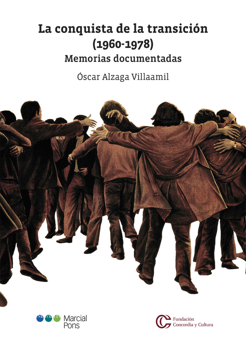 la conquista de la transicion (1960-1978) - memoria