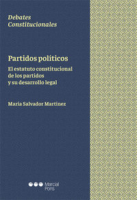 partidos politicos - el estatuto constitucional de los part - Maria Salvador Martinez