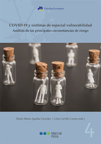 covid-19 y victimas de especial vulnerabilidad - analisis d - Marta Mª Aguilar Carceles