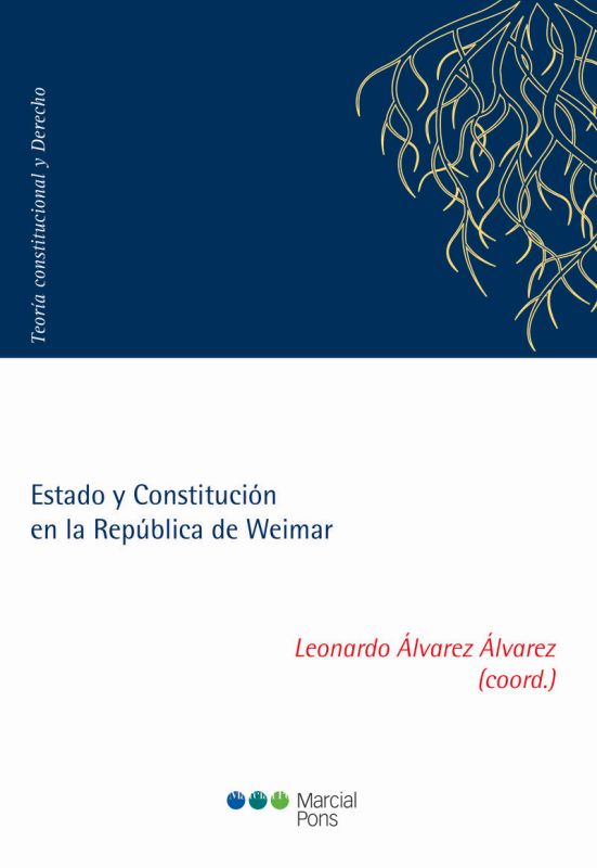 estado y constitucion en la republica de weimar - Leonardo Alvarez Alvarez