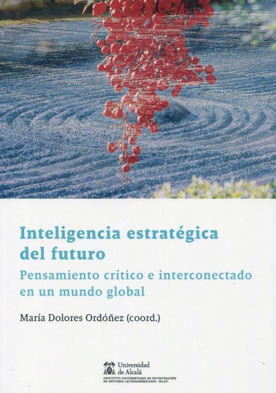 inteligencia estrategica del futuro - pensamiento critico e - Maria Dolores Ordoñez