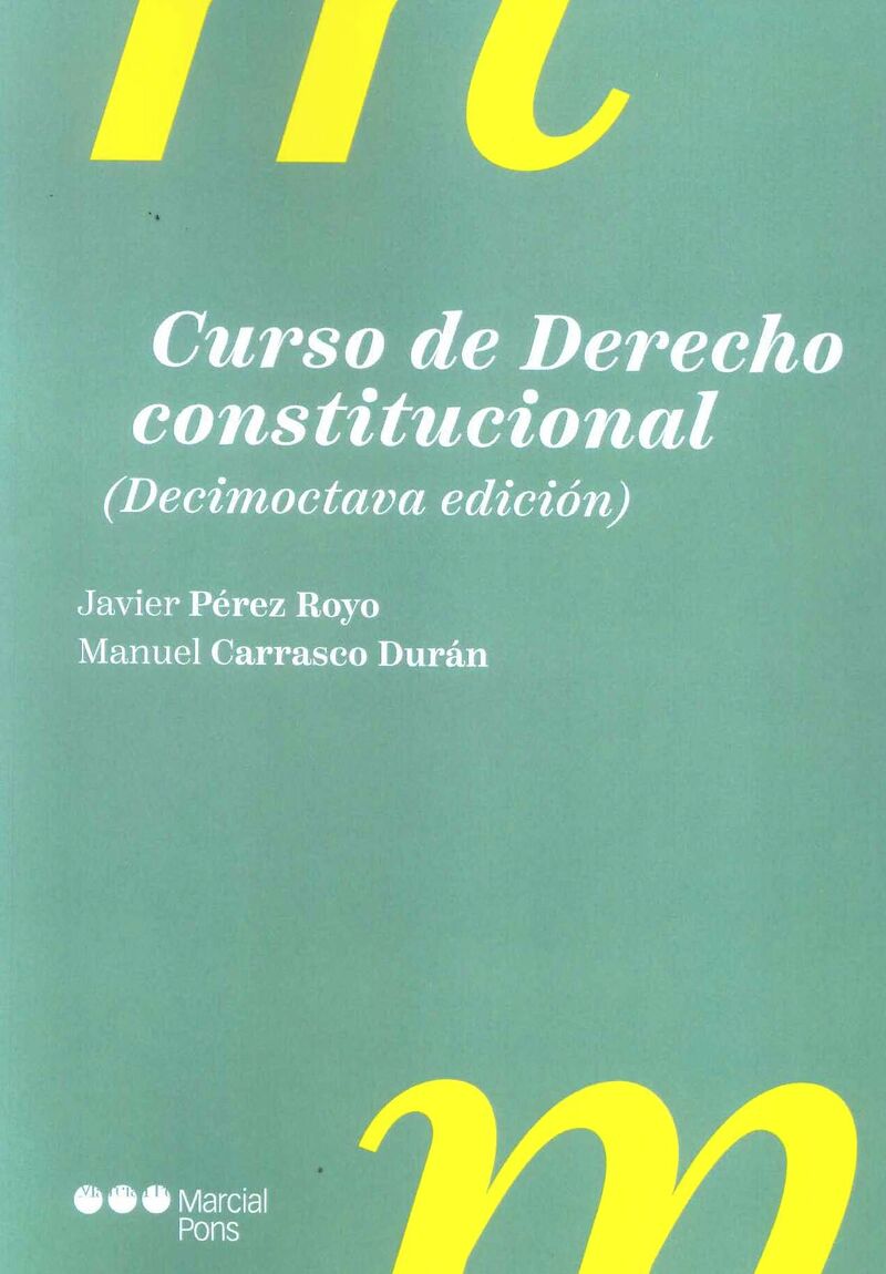 (18 ED) CURSO DE DERECHO CONSTITUCIONAL 2023
