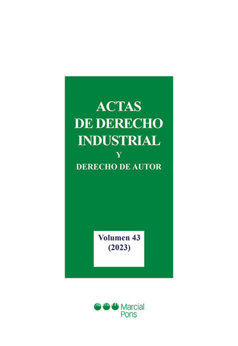 ACTAS DE DERECHO INDUSTRIAL Y DERECHO DE AUTOR, 43: 2023