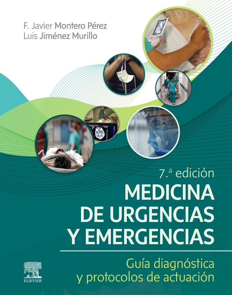 (7 ED) MEDICINA DE URGENCIAS Y EMERGENCIAS - GUIA DIAGNOSTICA Y PROTOCOLOS DE ACTUACION