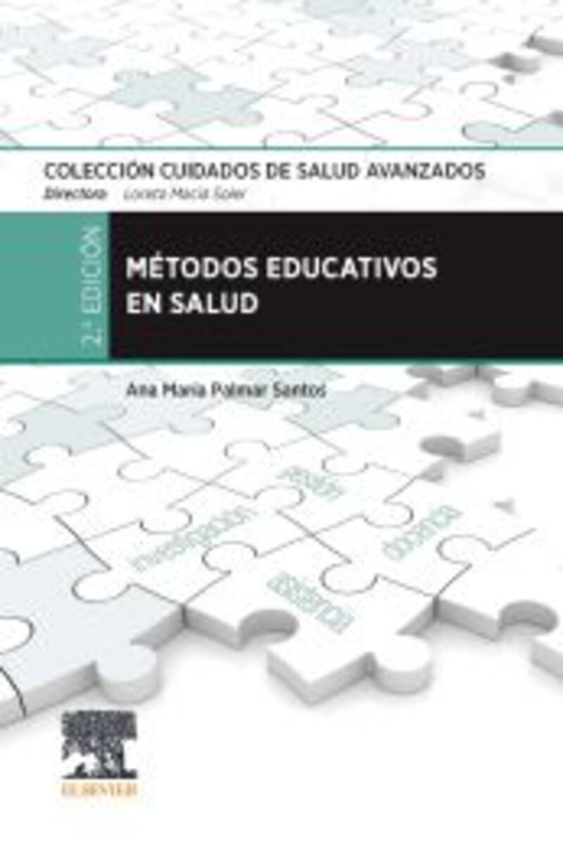 (2 ed) metodos educativos en salud - Ana Maria Palmar Santos / Loreto Macia Soler