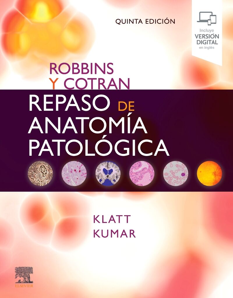 (5 ED) ROBBINS Y COTRAN - REPASO DE ANATOMIA PATOLOGICA