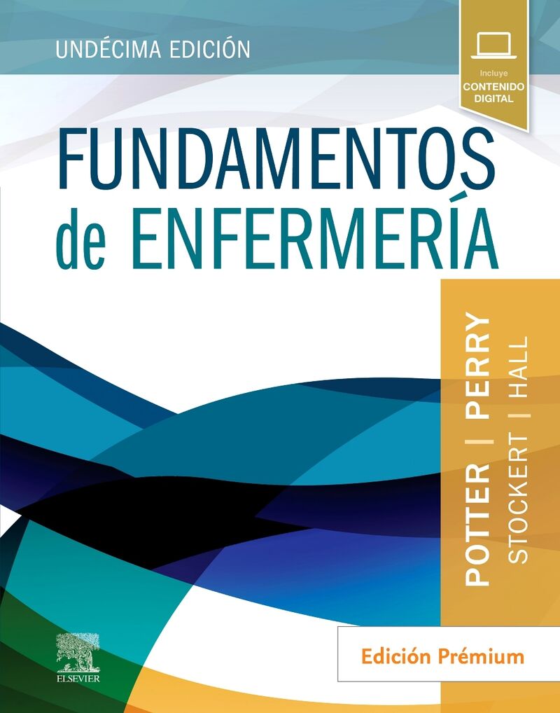 (11 ED) FUNDAMENTOS DE ENFERMERIA (ED PREMIUM)