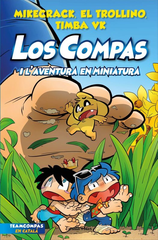 los compas 8 - los compas i l'aventura en miniatura - El Trollino Y Timba Vk Mikecrack