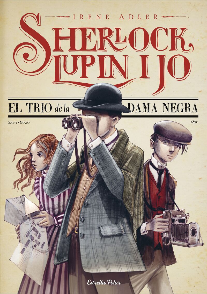 SHERLOCK, LUPIN I JO 1 - EL TRIO DE LA DAMA NEGRA
