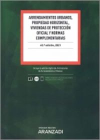 (43 ed) arrendamientos urbanos, propiedad horizontal, viviendas de proteccion oficial y normas complementarias (duo) - Aranzadi