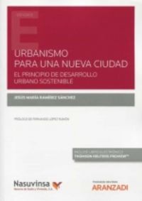 urbanismo para una nueva ciudad (duo) - Jesus Sanchez Sanchez