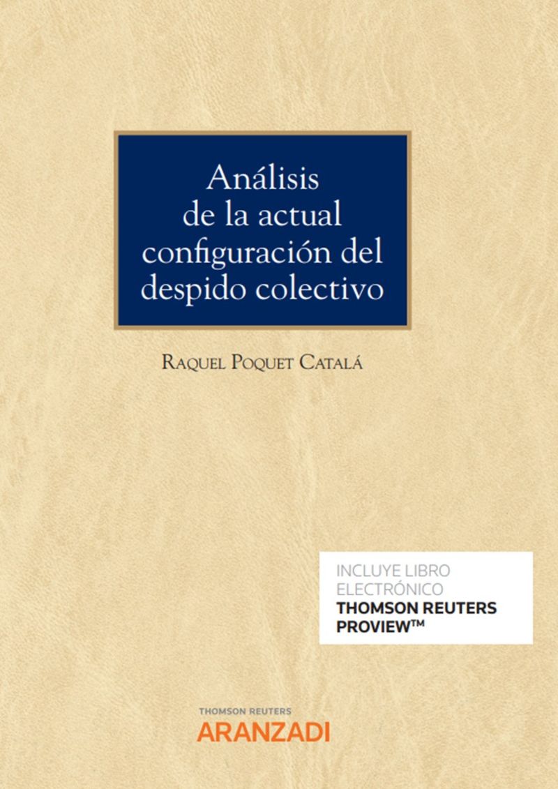 analisis de la actual configuracion del despido colectivo (duo) - Raquel Poquet Catala