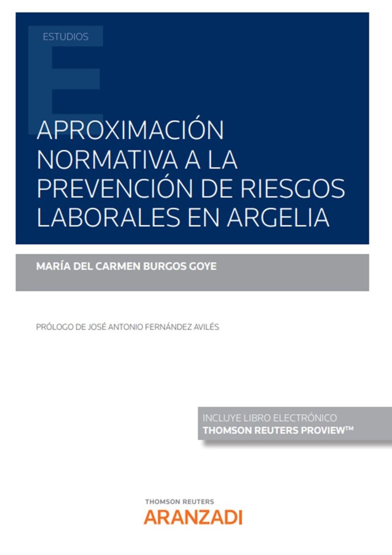 aproximacion normativa a la prevencion de riesgos laborales en argelia (duo) - Maria Del Carmen Burgos Goye