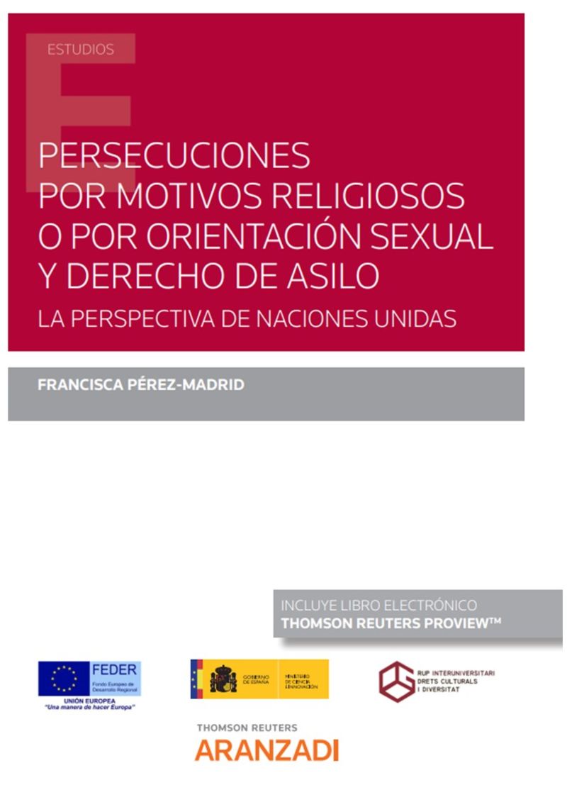 PERSECUCIONES POR MOTIVOS RELIGIOSOS O POR ORIENTACION SEXUAL Y DERECHO DE ASILO (DUO)