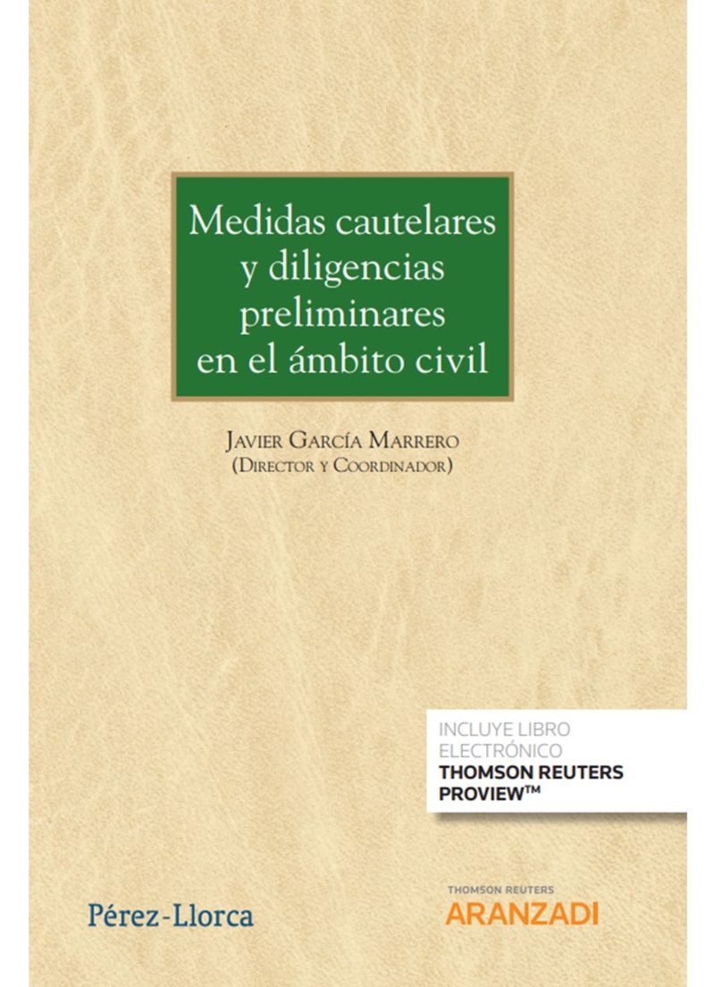 MEDIDAS CAUTELARES Y DILIGENCIAS PRELIMINARES EN EL AMBITO CIVIL (DUO)