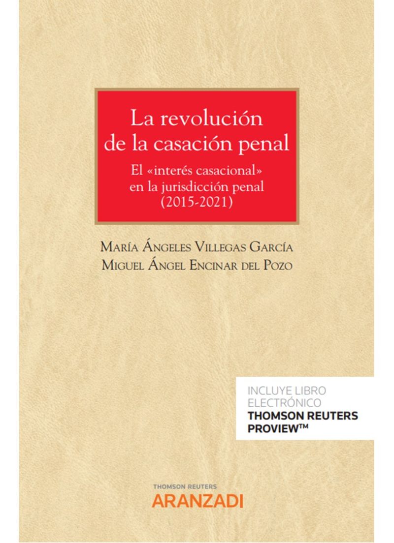 la revolucion de la casacion penal (2015-2021) (duo)
