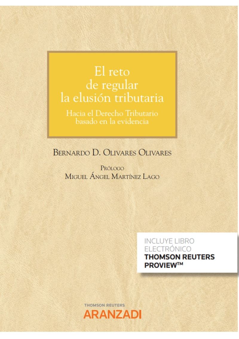 el reto de regular la elusion tributaria (duo) - Bernardo D. Olivares Olivares