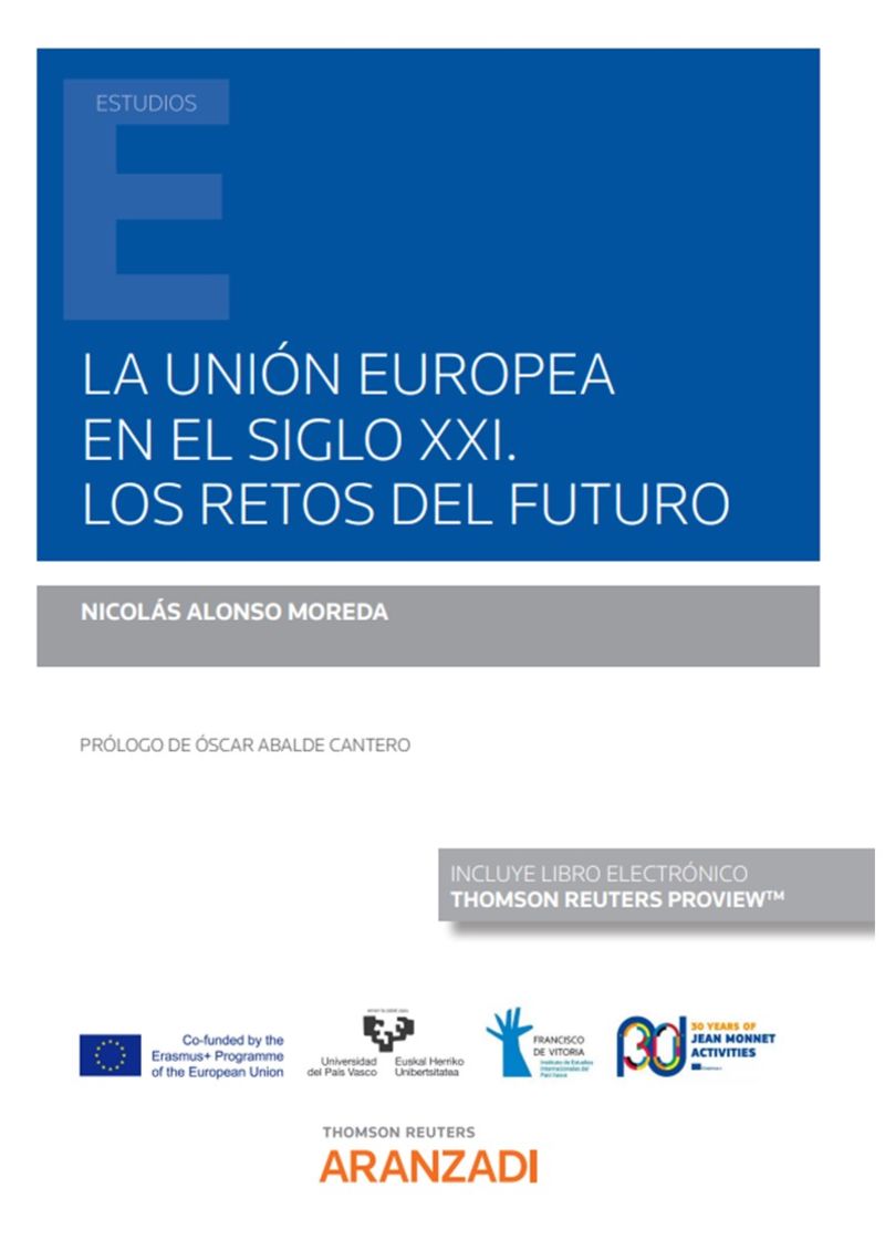 LA UNION EUROPEA EN EL SIGLO XXI - LOS RETOS DEL FUTURO (DUO)