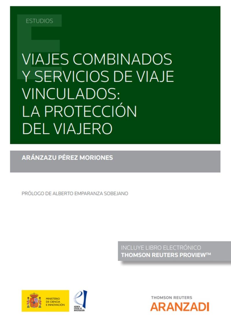 VIAJES COMBINADOS Y SERVICIOS DE VIAJE VINCULADOS - LA PROTECCION DEL VIAJERO (DUO)