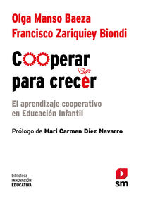 COOPERAR PARA CRECER - EL APRENDIZAJE COOPERATIVO EN EDUCACION INFANTIL