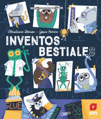 inventos bestiales - Christiane Dorion