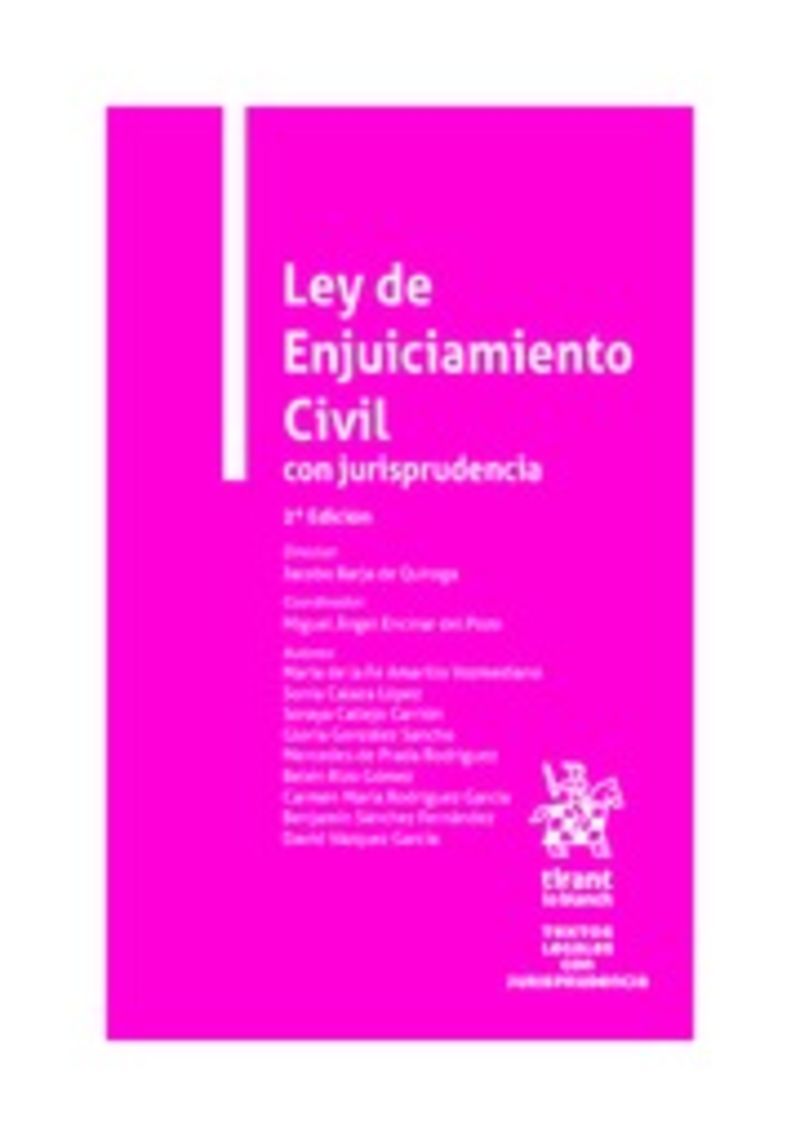(2 ed) ley de enjuiciamiento civil con jurisprudencia - Miguel Angel Encinar Del Pozo (coord. )
